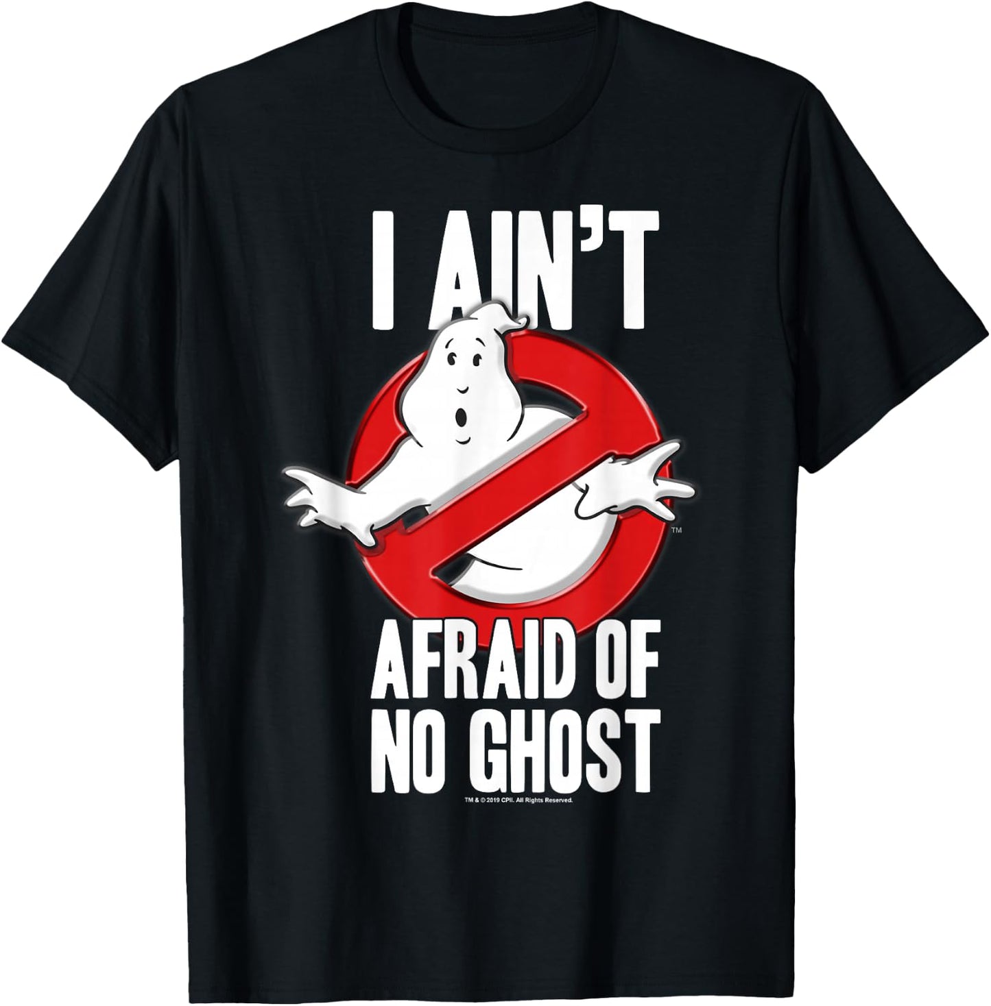 Ghostbusters I Ain't Afraid Of No Ghost Bold Text T-Shirt - T-Shirt | Black