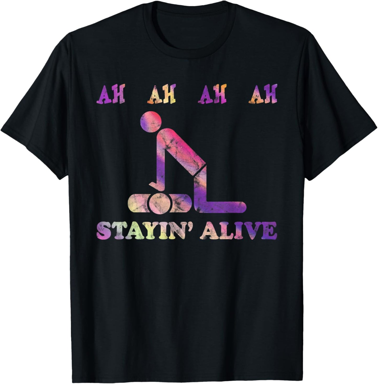 Ah Ah Ah Ah Stayin' Alive Funny Tie Dye T-Shirt - T-Shirt | Black
