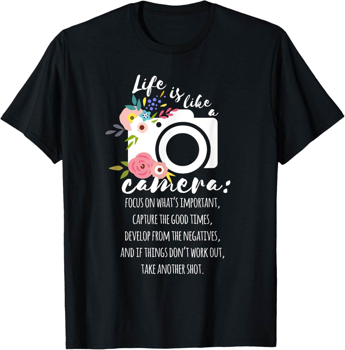 Photographer Photography Cute Life Is Like A Camera T-Shirt - T-Shirt | Black