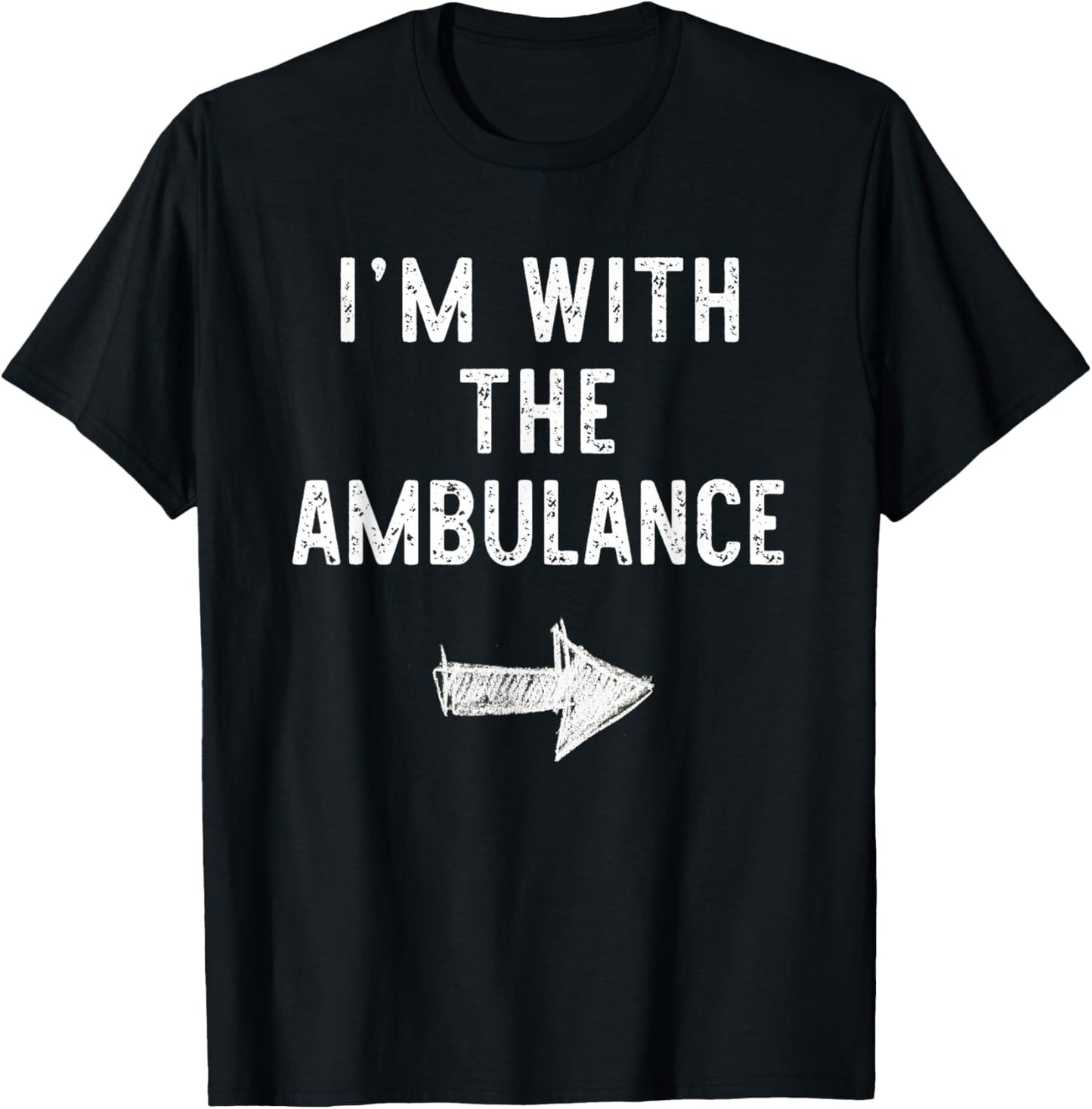I’m With The Ambulance Funny Halloween Couple Costume T-Shirt - T-Shirt | Black
