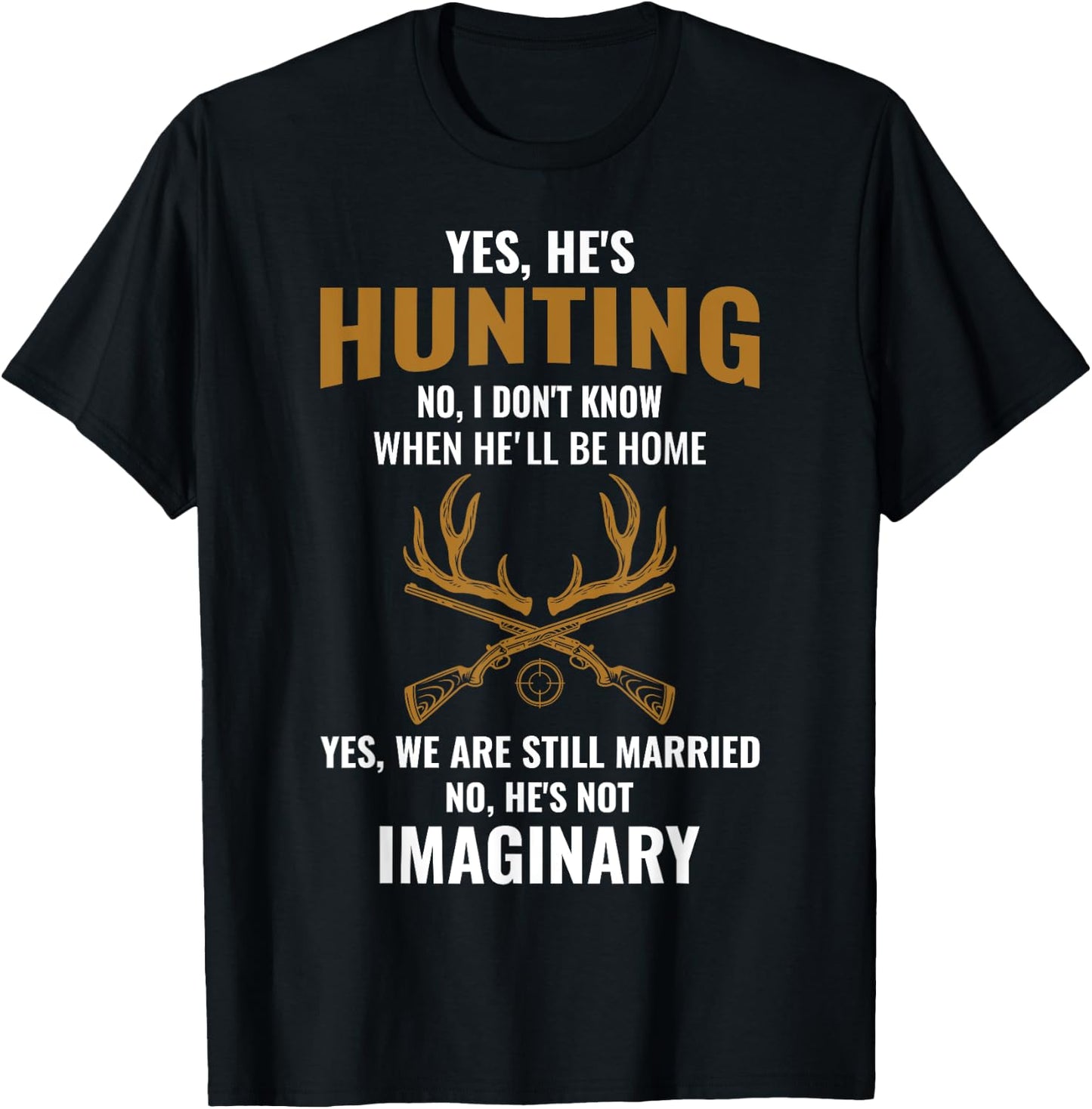 Funny Hunter Hunting Husband Wife Apparel Christmas Gift T-Shirt - T-Shirt | Black