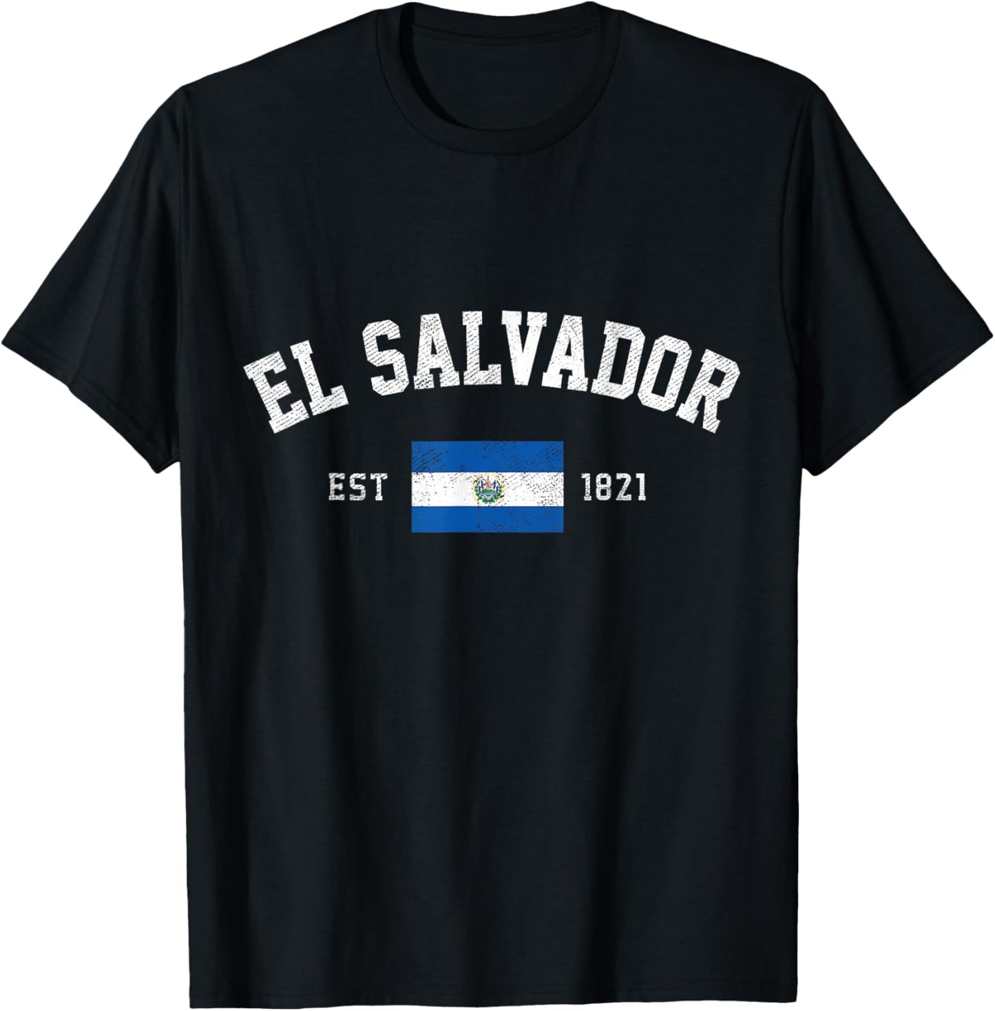 El Salvador Est. 1821 Salvadoran Flag Independence Day T-Shirt - T-Shirt | Black