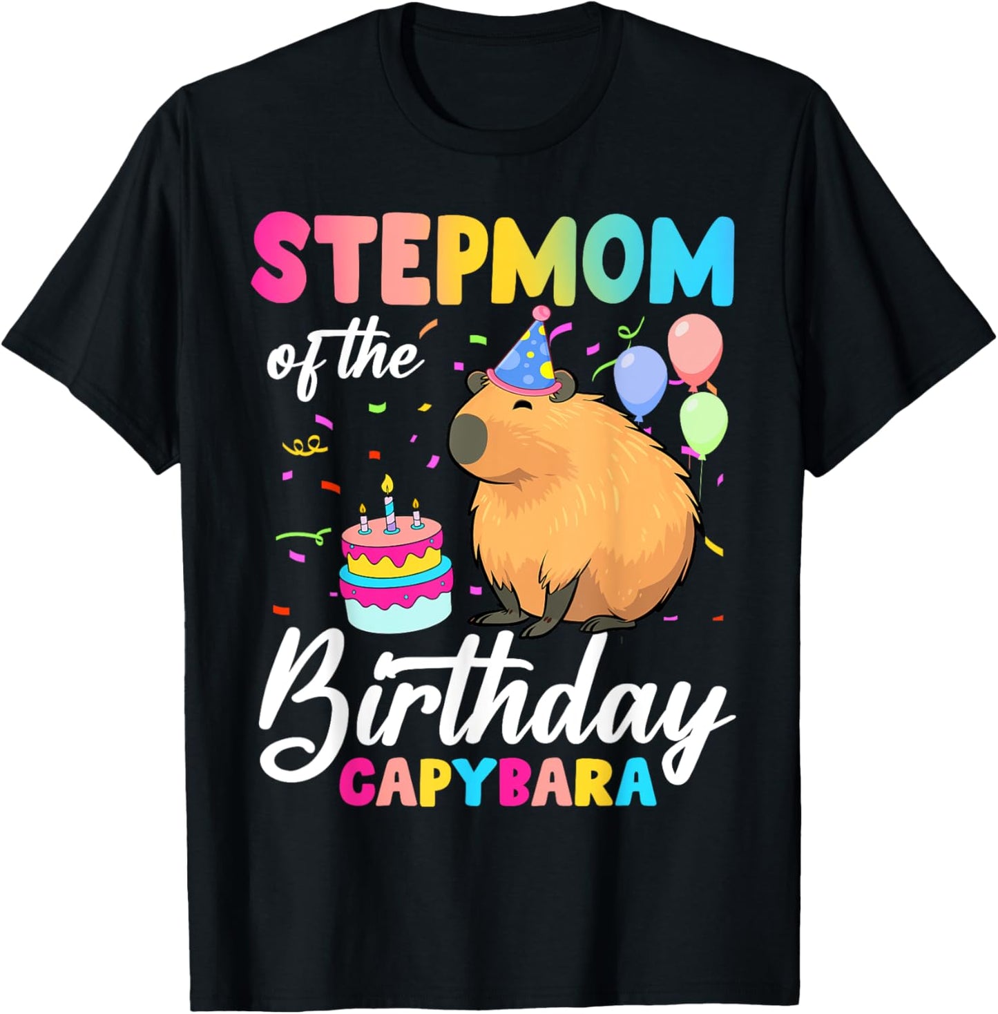 Stepmom Of The Birthday Capybara Girl Bday Party Family T-Shirt - T-Shirt | Black