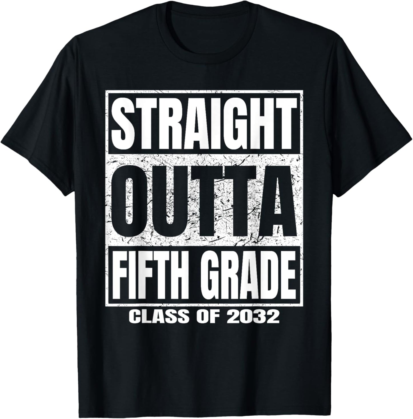 Straight Outta Fifth Grade Graduation Class 2032 5th Grade T-Shirt - T-Shirt | Black