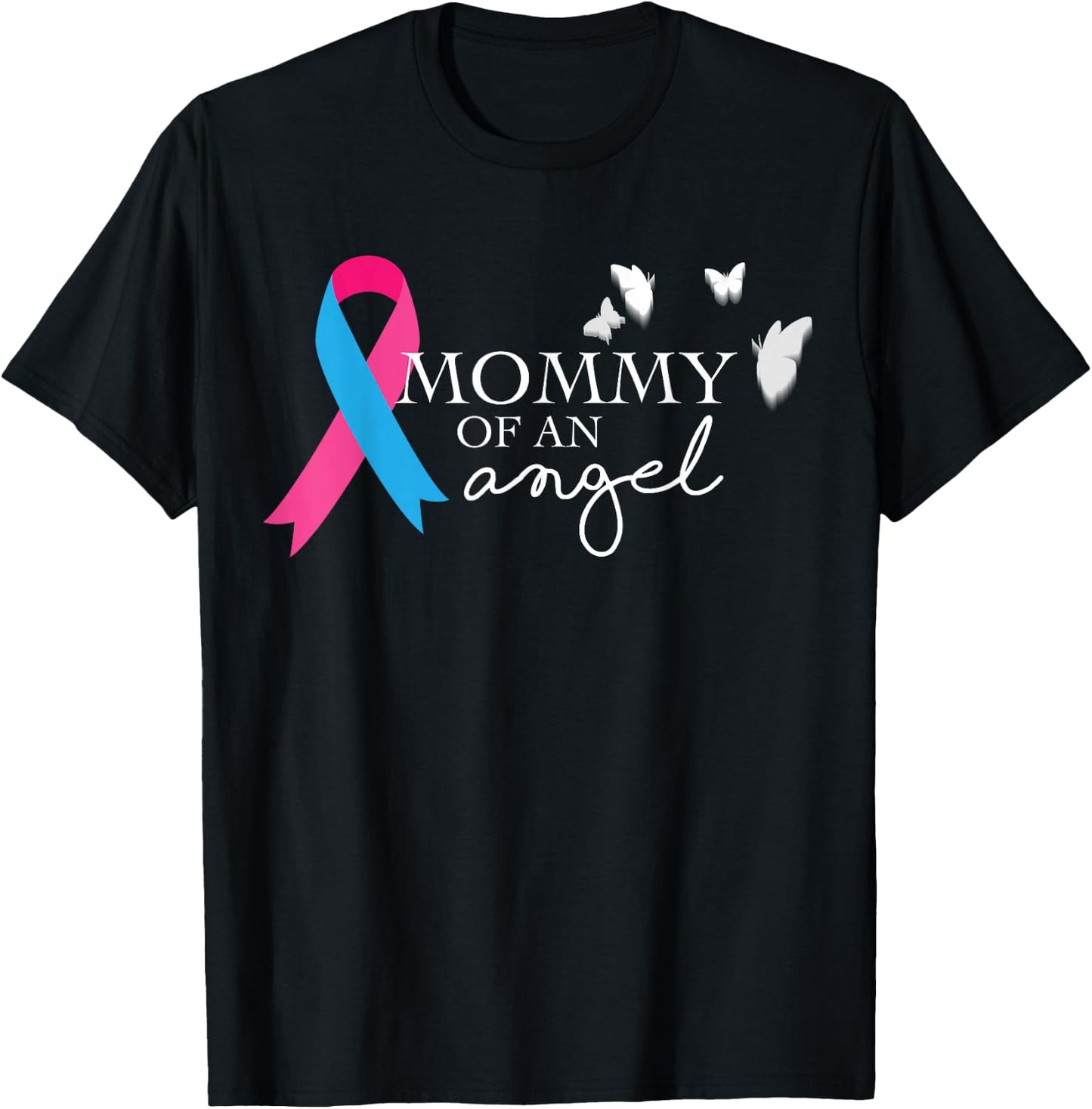 Mommy of an Angel National Pregnancy and Infant Loss T-Shirt - T-Shirt | Black