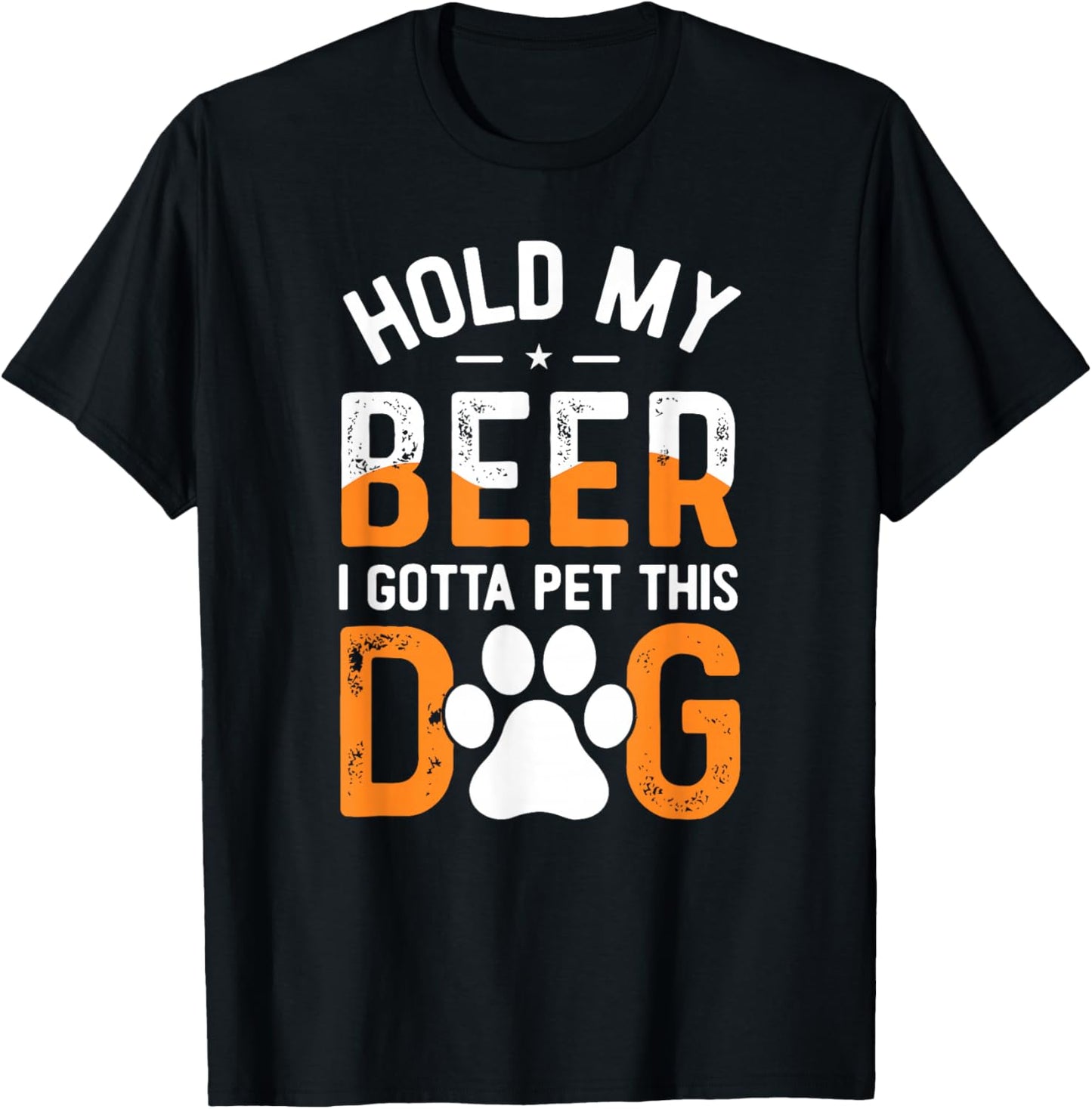 Hold My Beer I Gotta Pet This Dog Funny Product Women T-Shirt - T-Shirt | Black