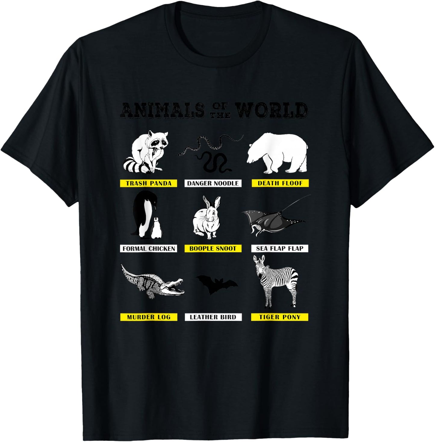 Animals of The World Funny Animal Real Names T-Shirt - T-Shirt | Black