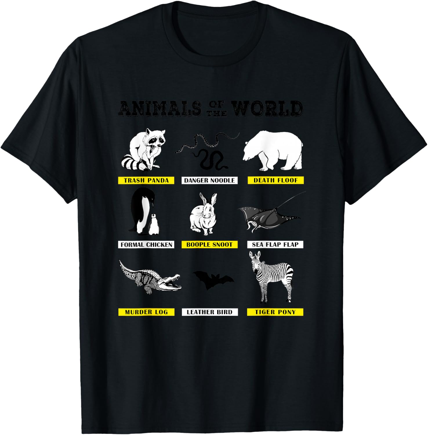 Animals of The World Funny Animal Real Names T-Shirt - T-Shirt | Black