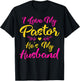 I Love My Pastor He's My Husband, Loving Pastors Wife Quote T-Shirt - T-Shirt | Black