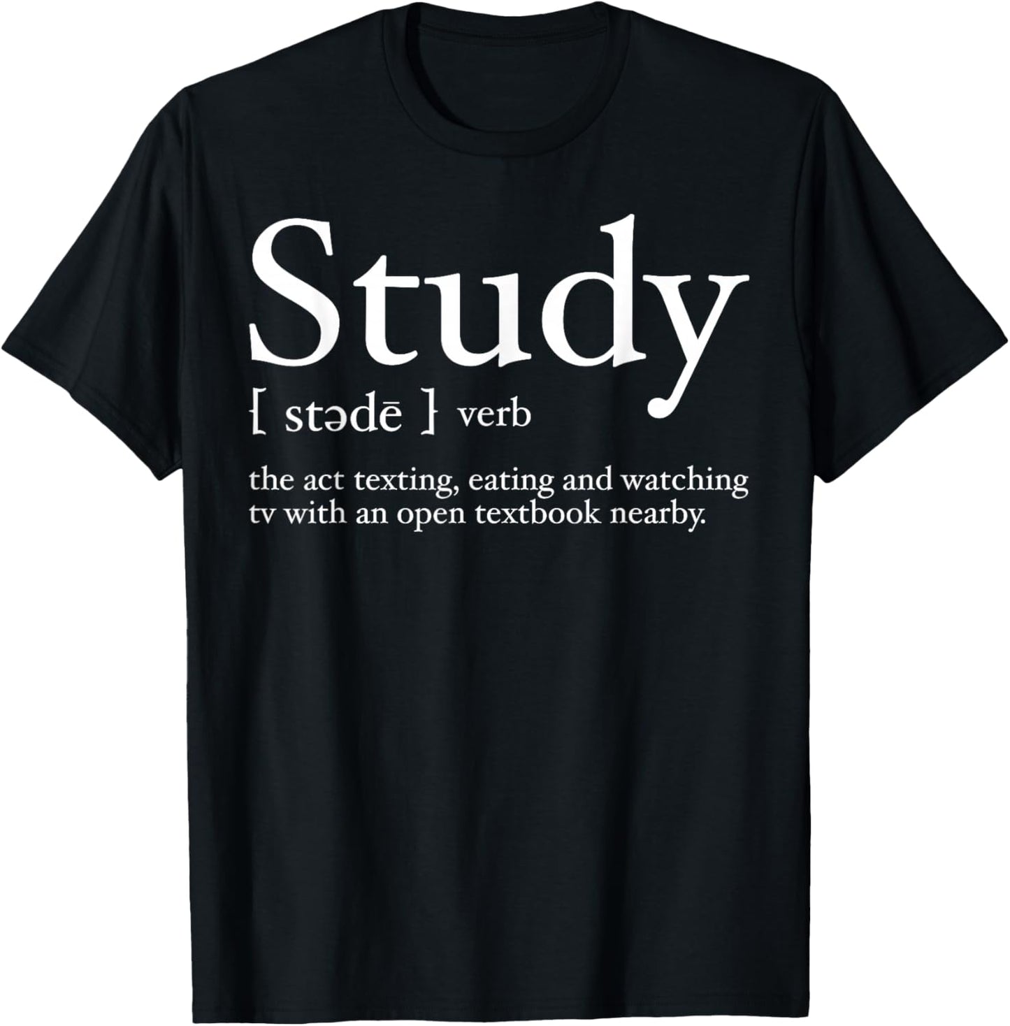 Study Definition Funny Design for College Student T-Shirt - T-Shirt | Black