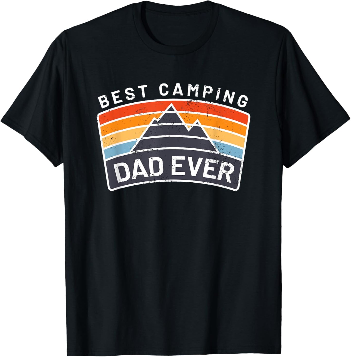 Best Camping Dad Ever Fathers Who Camp T-Shirt - T-Shirt | Black