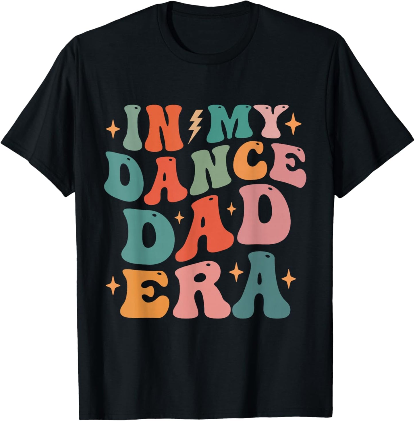 In My Dance Dad Era T-Shirt - T-Shirt | Black