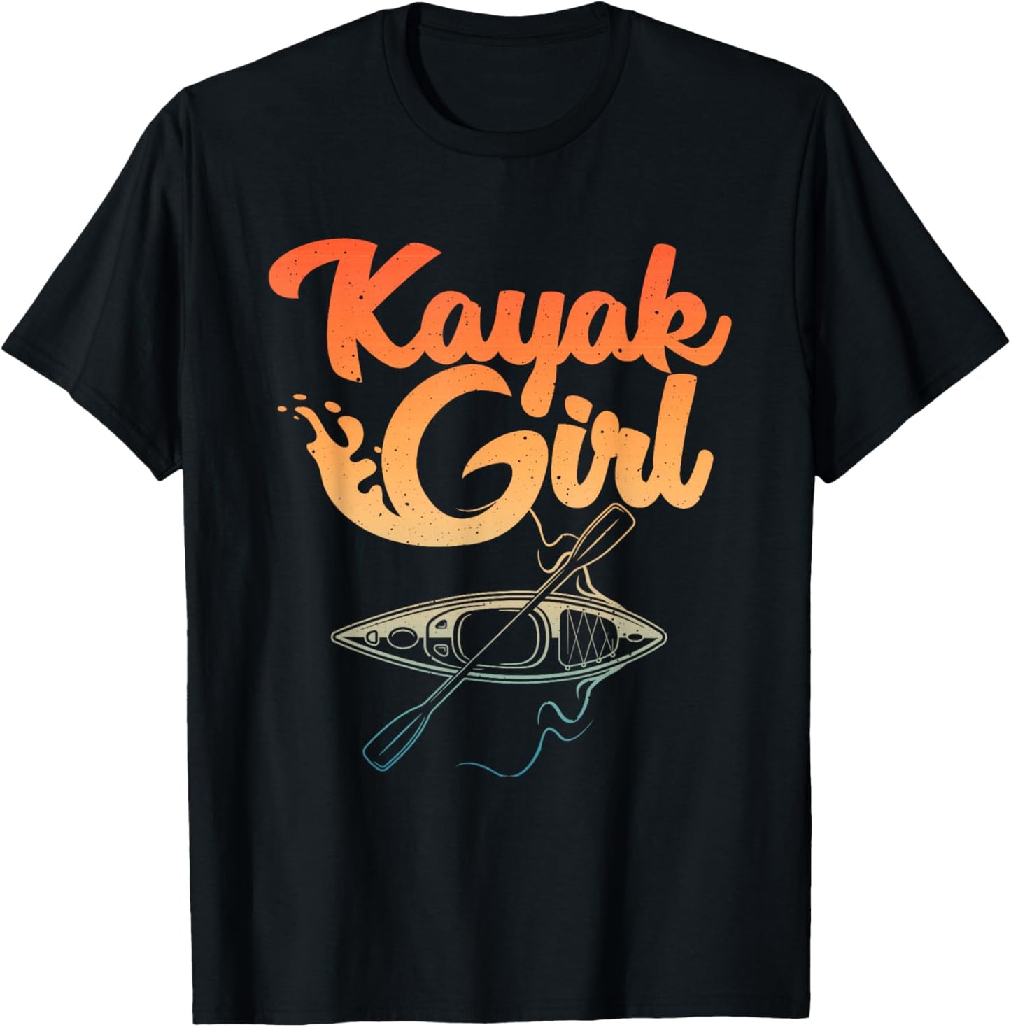 Funny Kayak Girl Art Girls Kayaking Lovers Kayak T-Shirt - T-Shirt | Black
