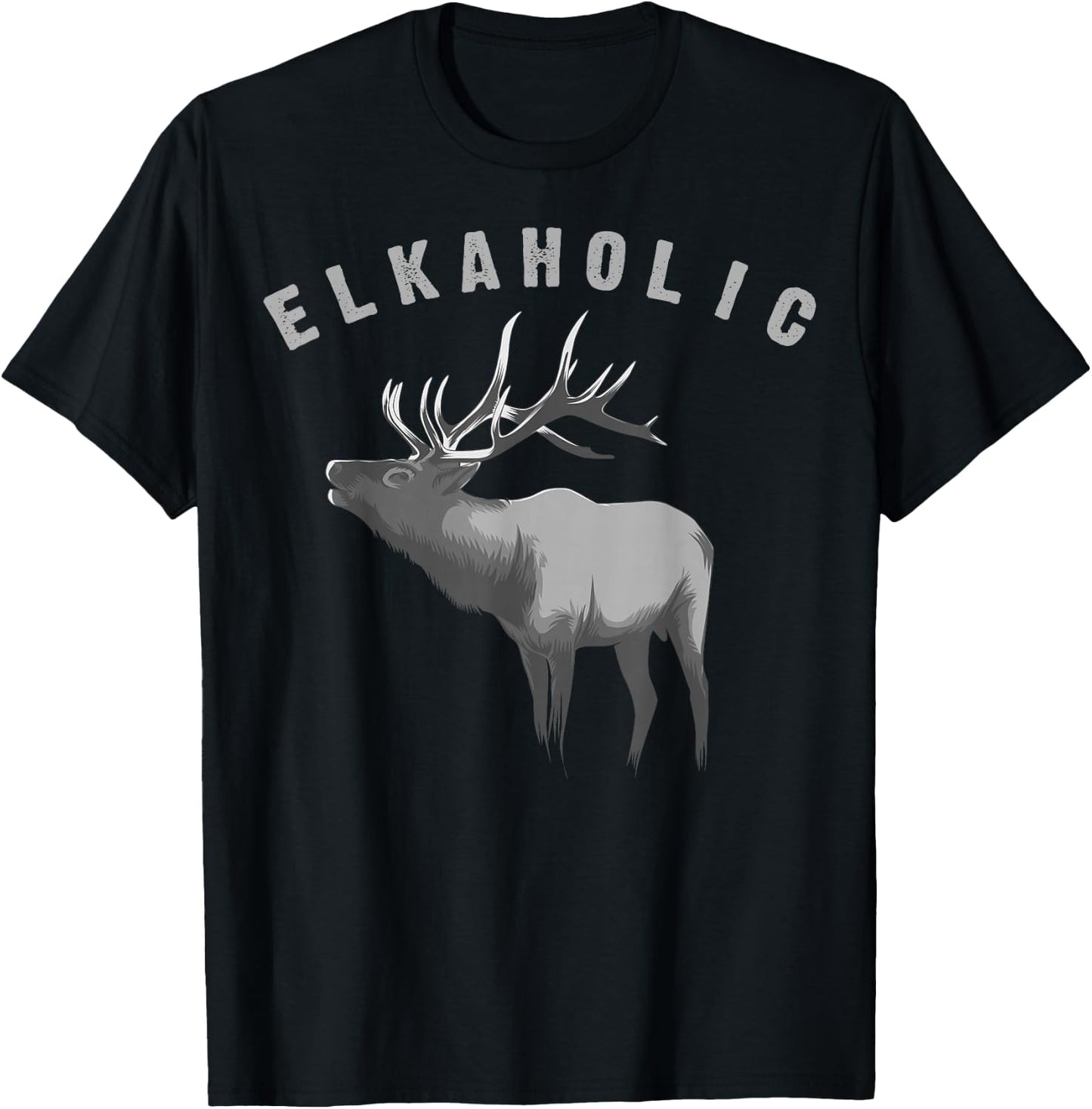 Elkaholic Shirt | Cute Elk Hunting Lovers Funny Gift T-Shirt - T-Shirt | Black