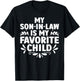Women's Black Modern U-Neck Short Sleeve Small My Son-In-Law Is My Favorite Child T-Shirt - T-Shirt | Black