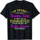 I'm Trying To Be Awesome Today Funny Sarcastic Quote T-Shirt - T-Shirt | Black