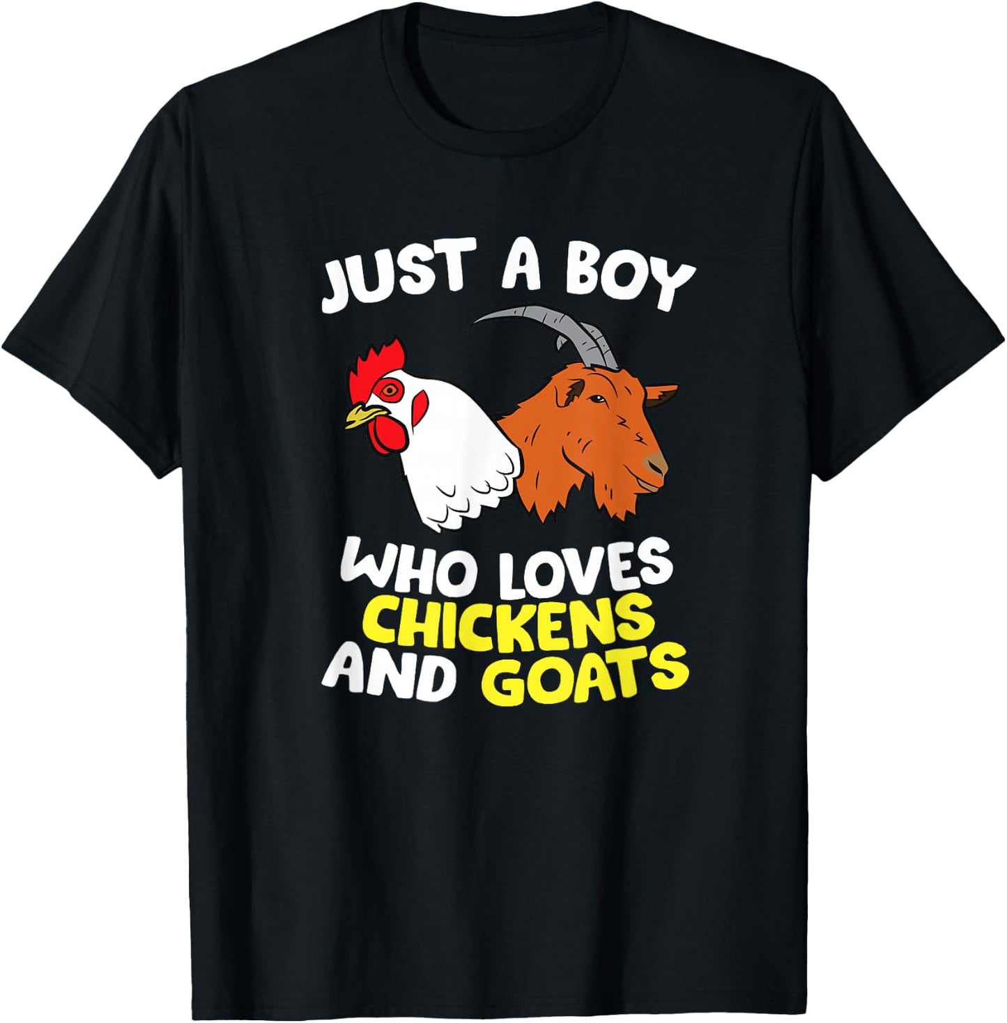 Just a Boy Who Loves Chickens And Goats T-Shirt - T-Shirt | Black