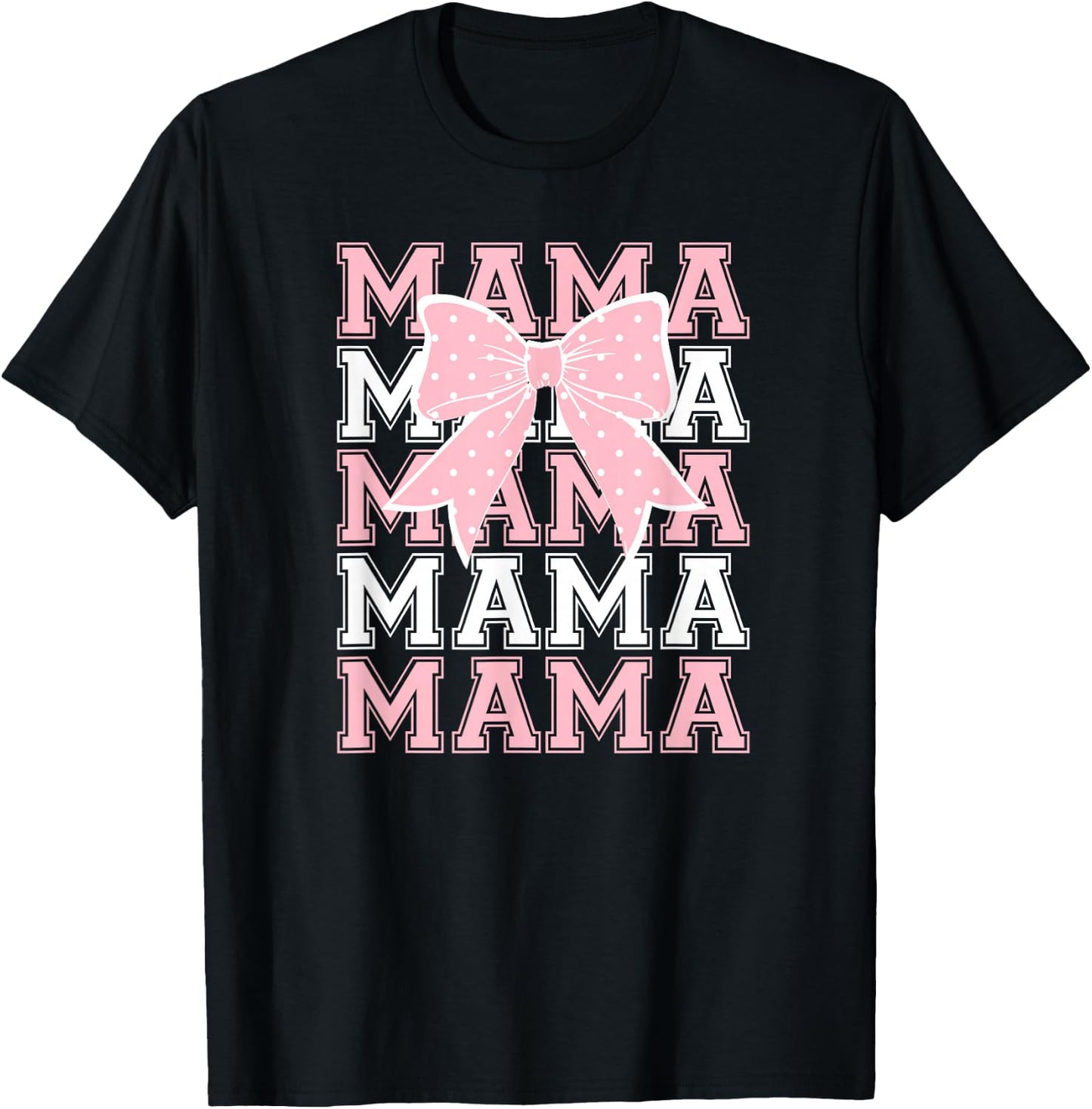 Cute Coquette Bow Mama in Pink and White T-Shirt - T-Shirt | Black