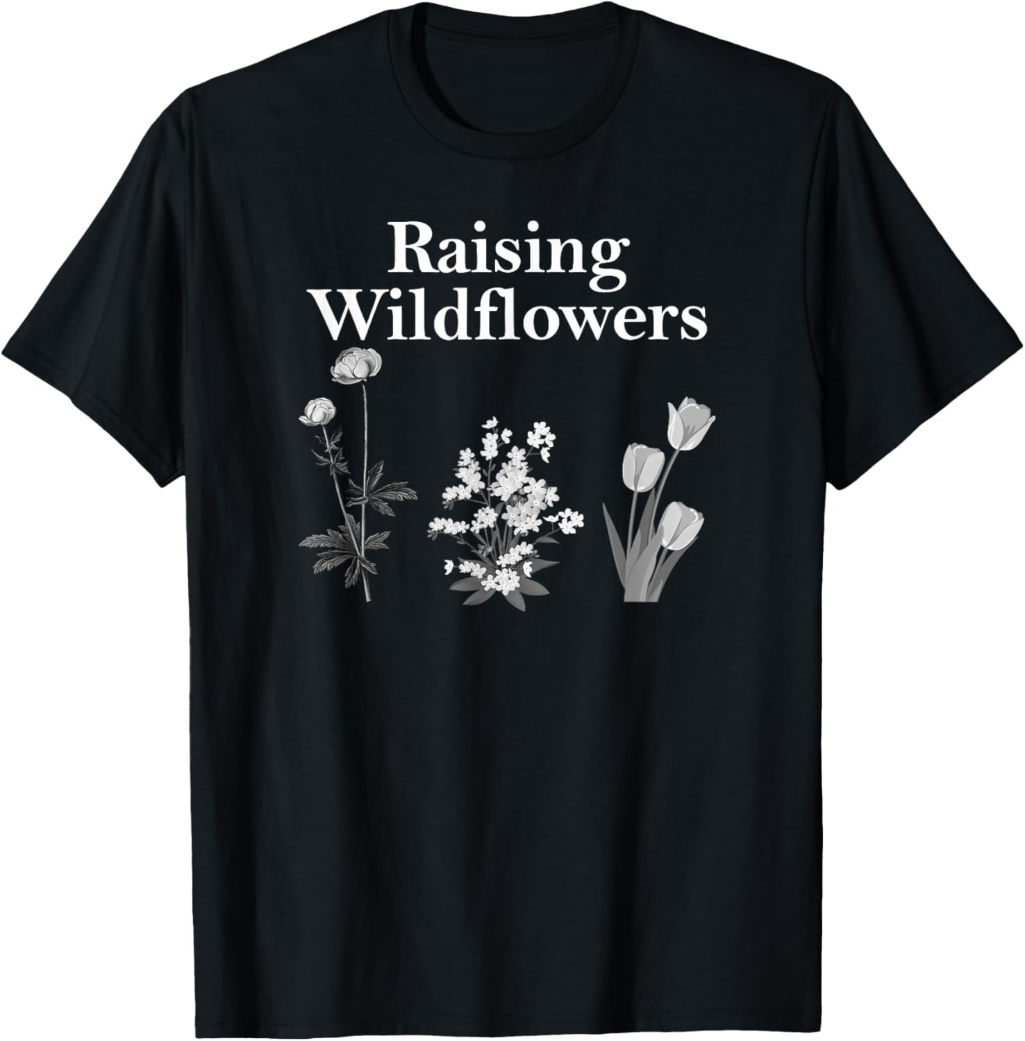 Raising Wildflowers Family Matching Men Women T-Shirt - T-Shirt | Black