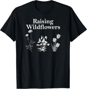 Raising Wildflowers Family Matching Men Women T-Shirt - T-Shirt | Black