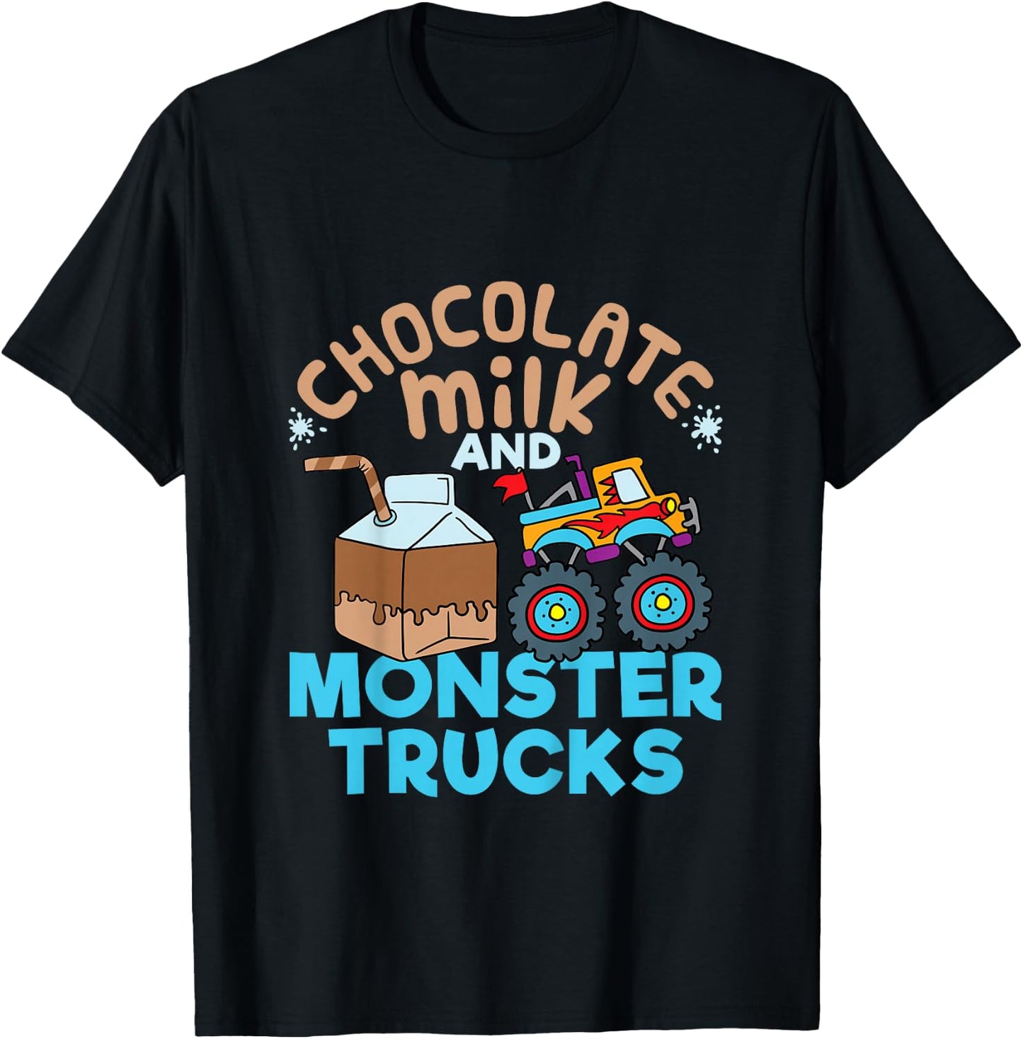 Chocolate Milk and Monster Trucks T-Shirt - T-Shirt | Black