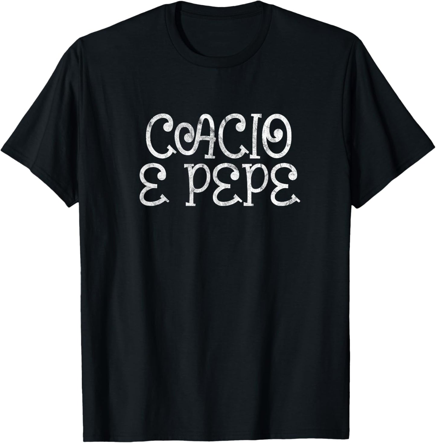 Cacio e Pepe Funny Pasta Italian Food Lover T-Shirt - T-Shirt | Black