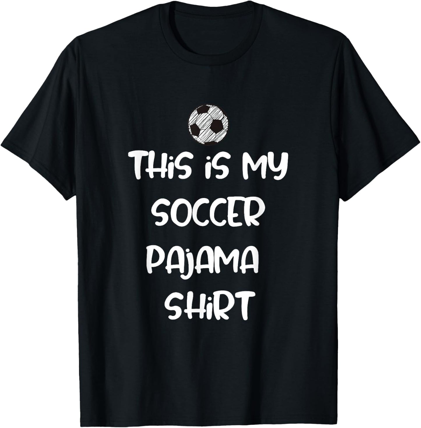 This is My Soccer Pajama Shirt for Players Teens Boys Girls T-Shirt - T-Shirt | Black
