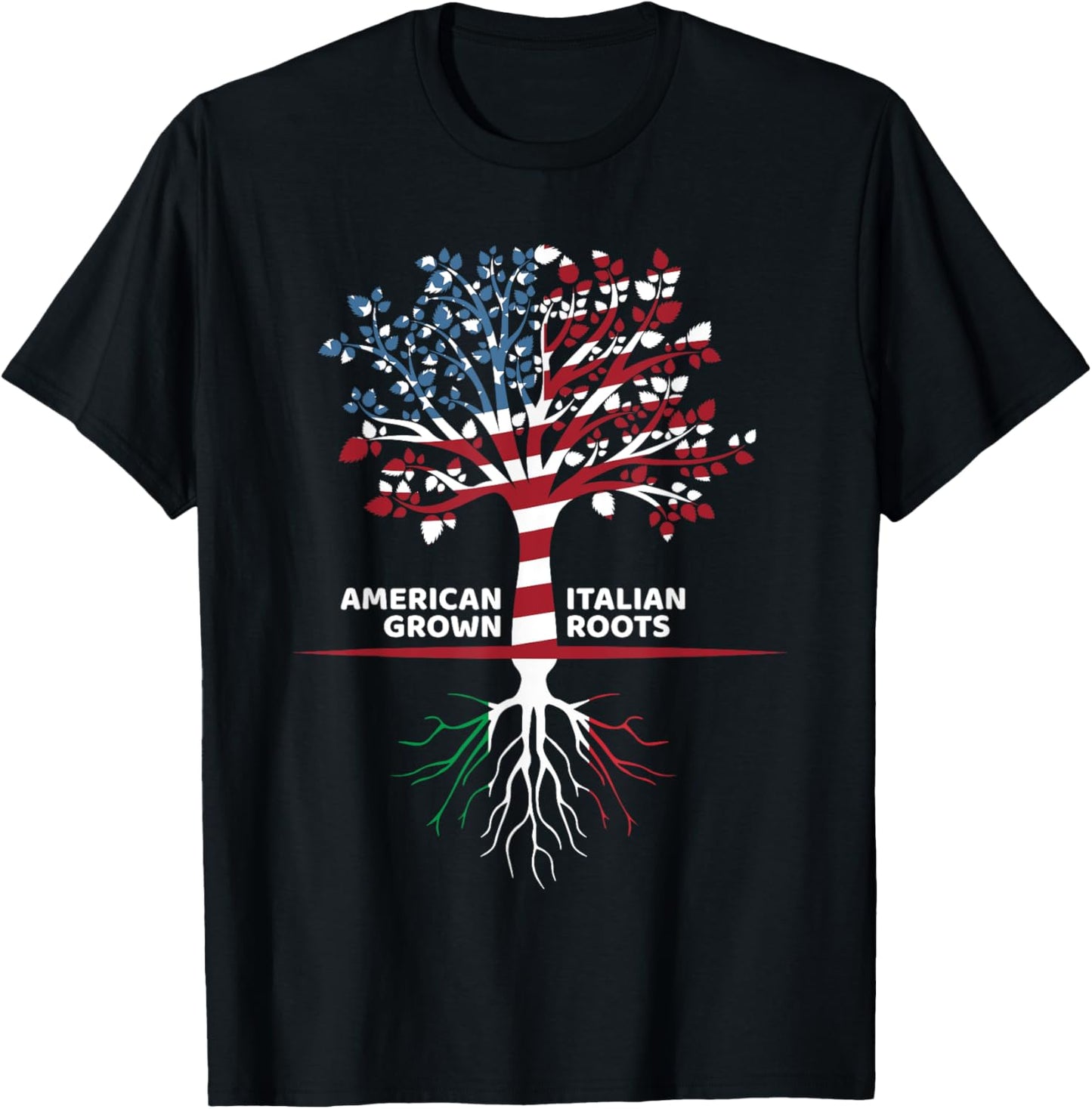 American Grown Italian Roots | 4th of July T-Shirt - T-Shirt | Black