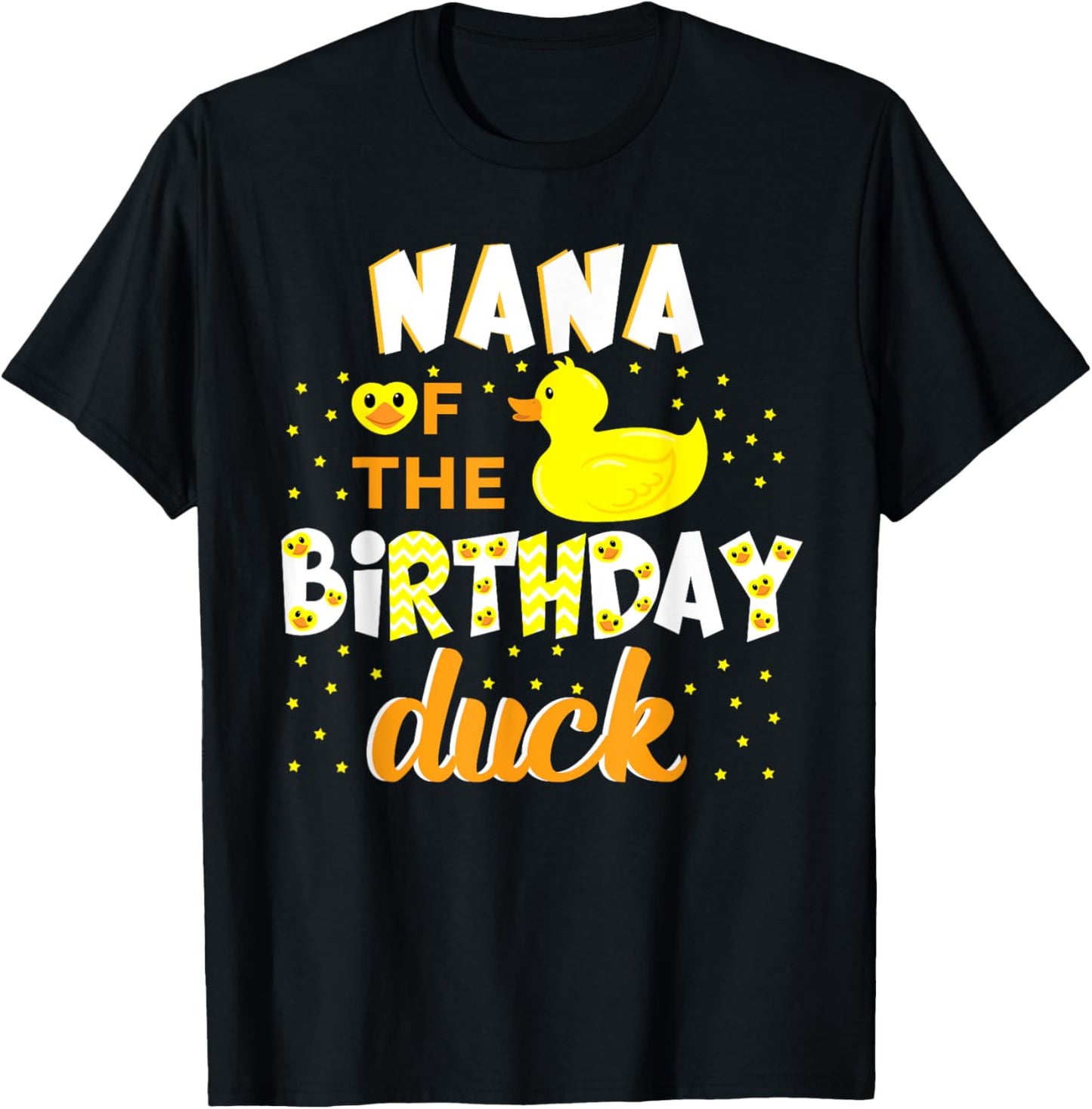 Nana Of The Birthday Duck Yellow Duck Birthday Fun T-Shirt - T-Shirt | Black