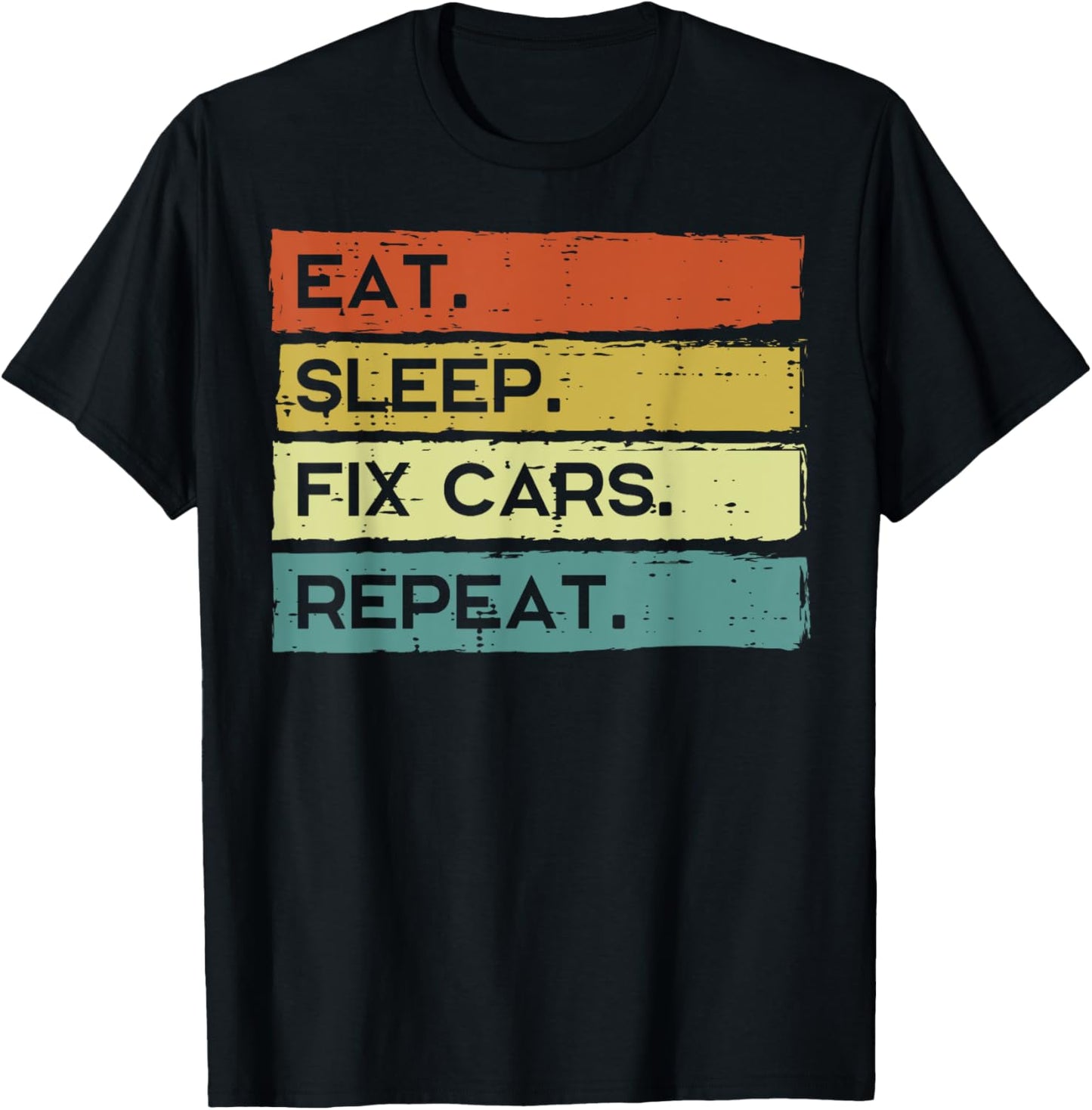 Mechanic Eat Sleep Fix Cars Repeat Funny Men Women Kids T-Shirt - T-Shirt | Black