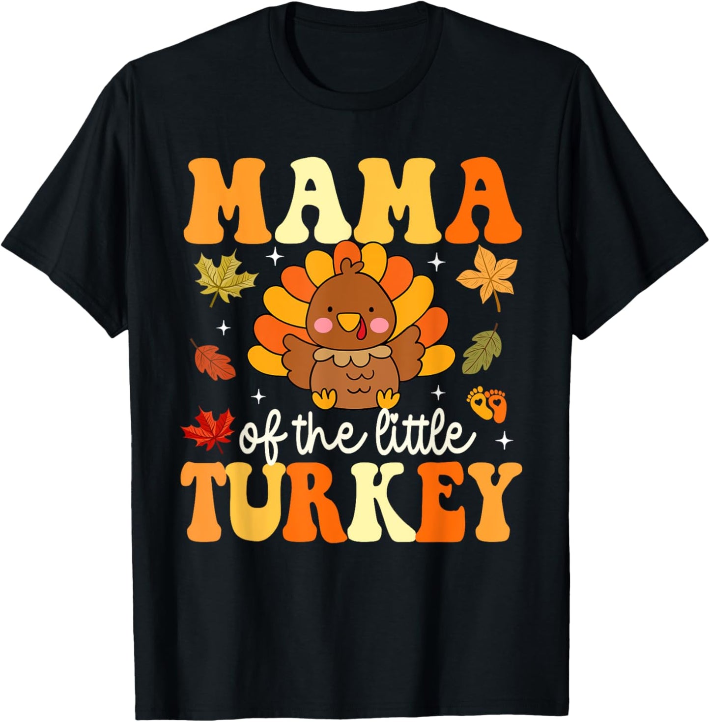 Mama of the Little Turkey Thanksgiving Baby Shower Fall T-Shirt - T-Shirt | Black