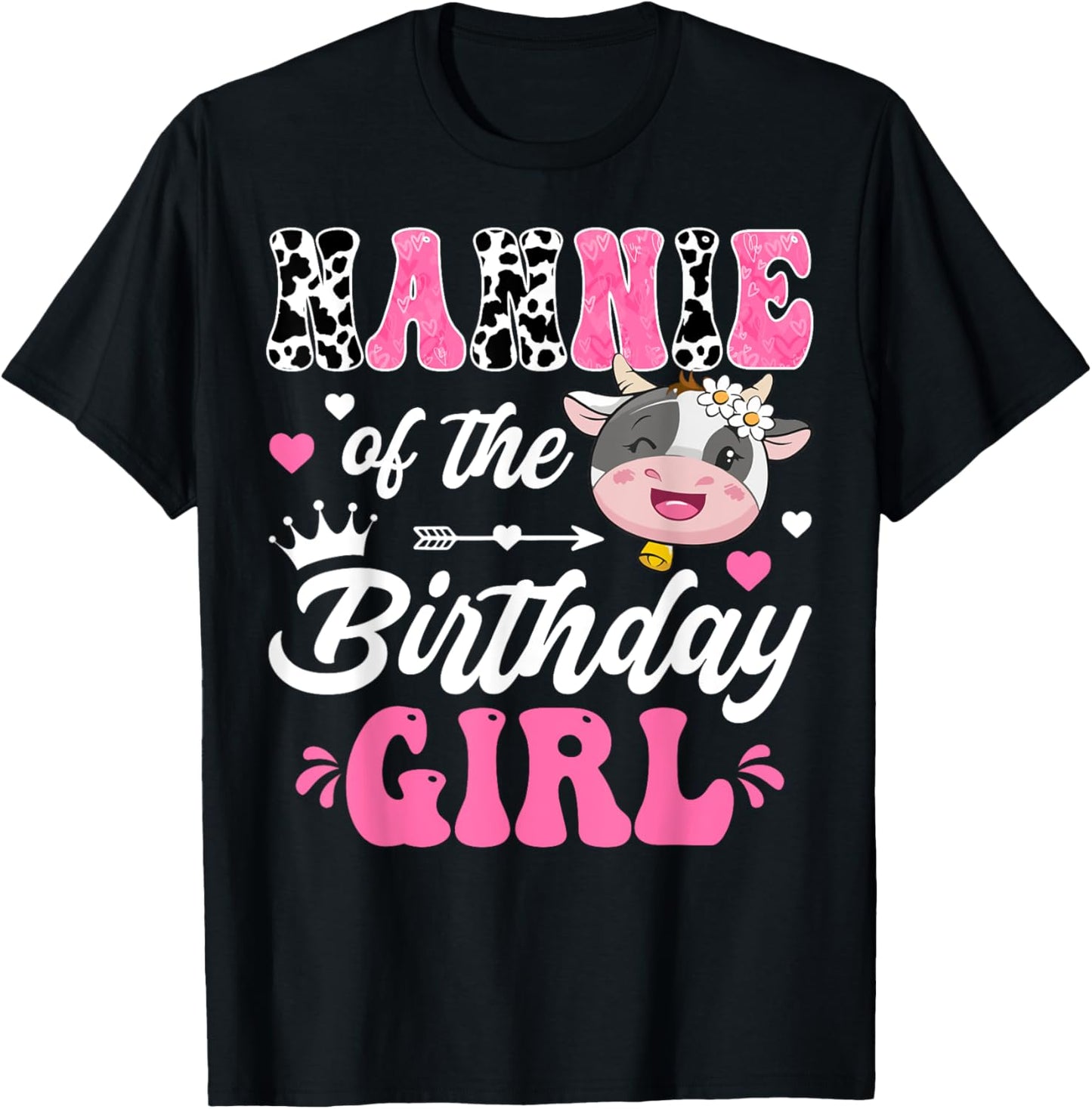 Nannie Of The Birthday Girl Cute Cow Farm 1St Birthday T-Shirt - T-Shirt | Black