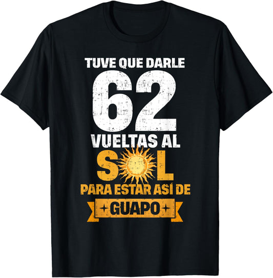 62nd Birthday gift in Spanish Regalo cumpleanos 62 T-Shirt - T-Shirt | Black