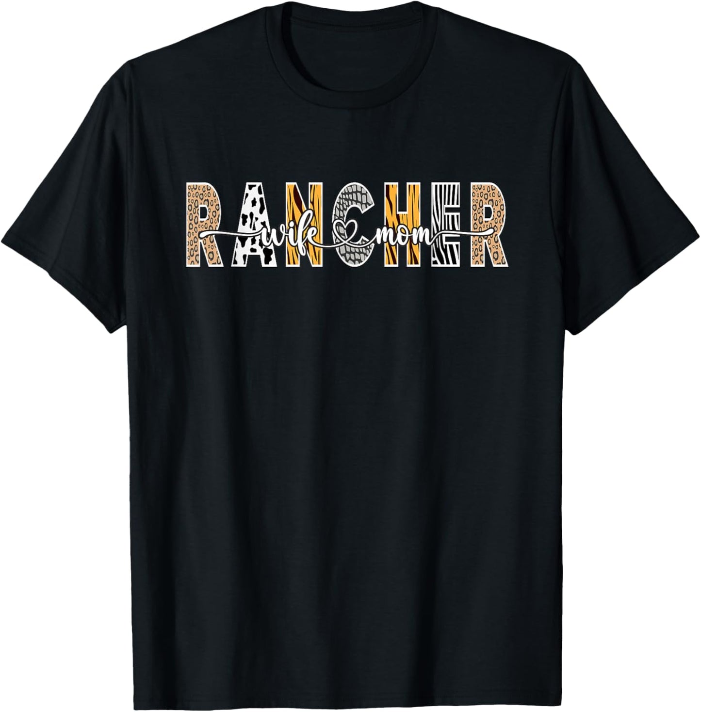 Wife And Mom Rancher Work Moms Day Treat T-Shirt - T-Shirt | Black
