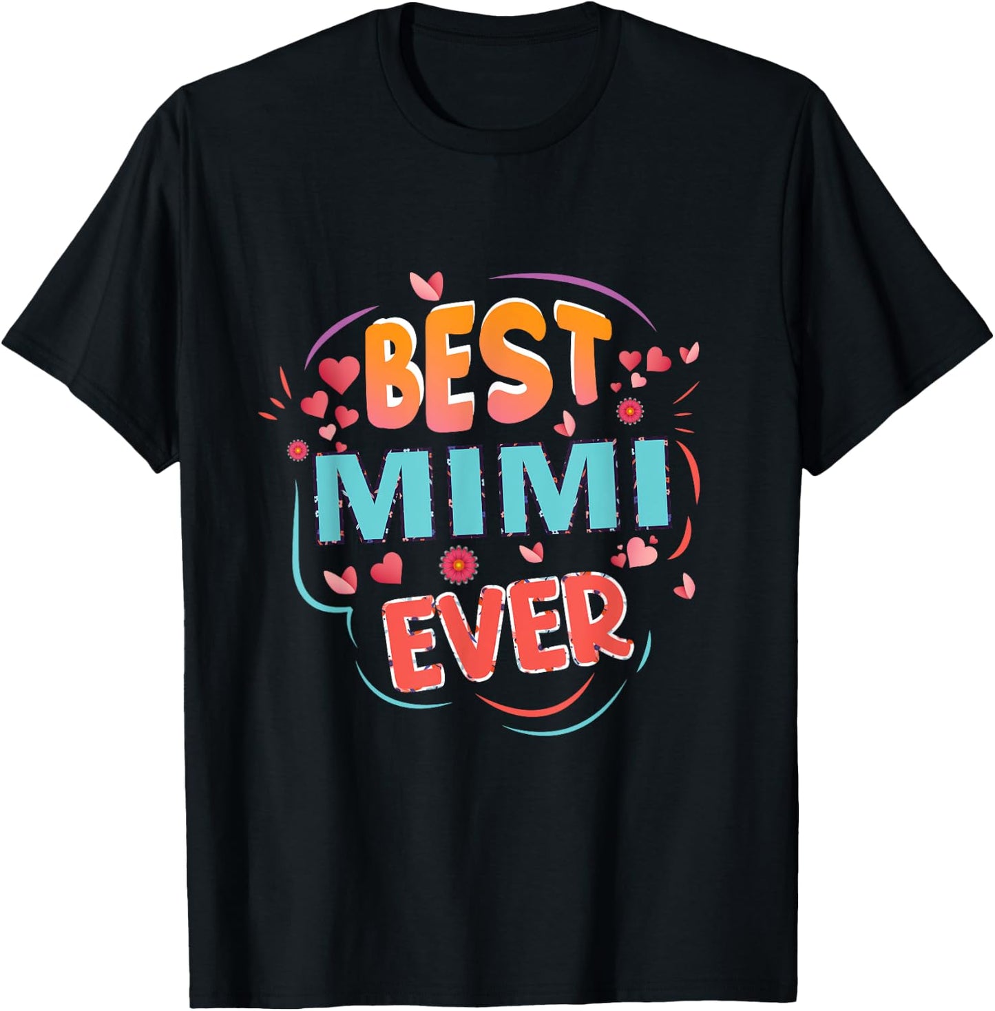 Best Mimi Ever Grandma Mother's day Christmas Mimi gifts T-Shirt - T-Shirt | Black