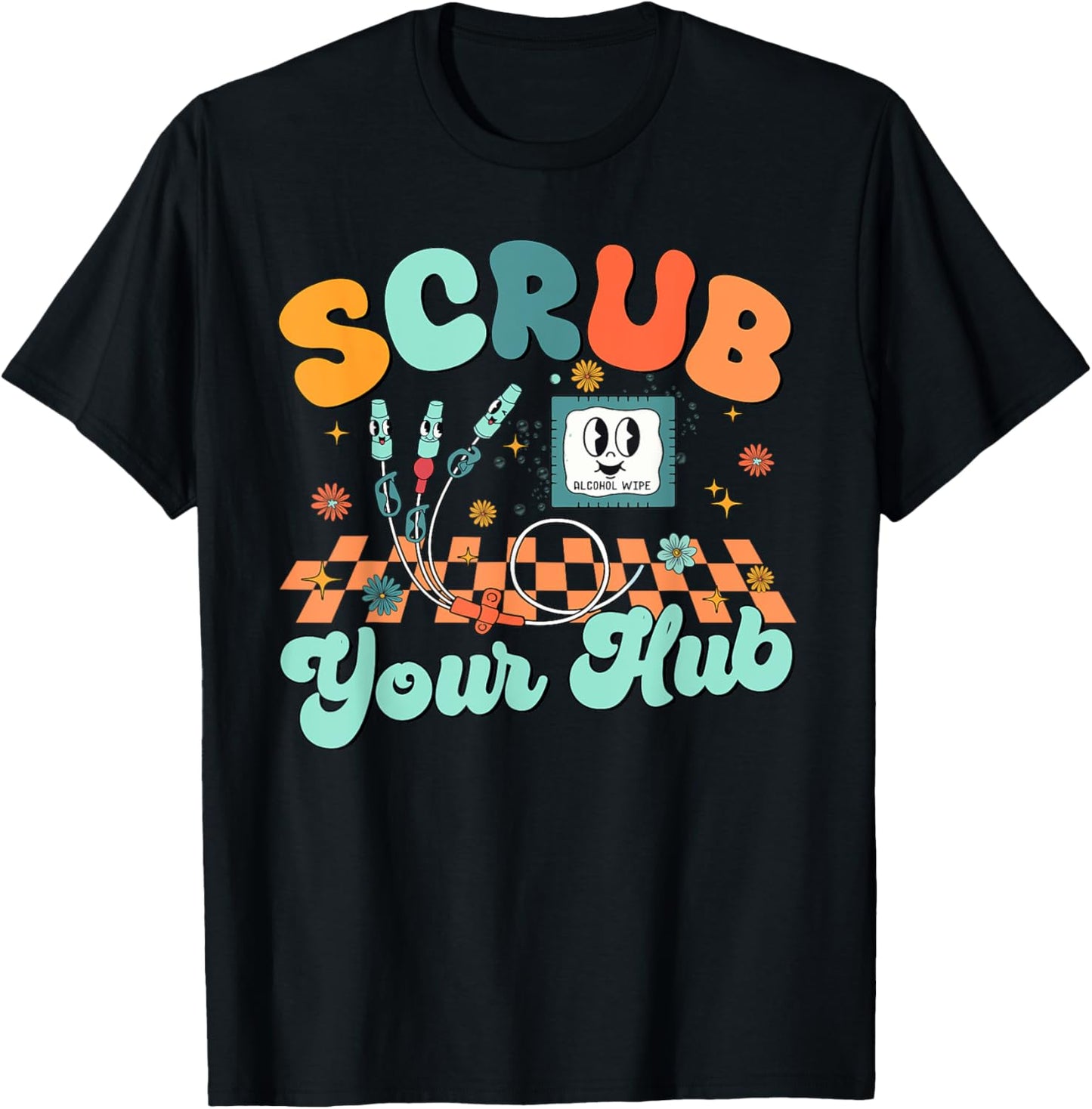 Scrub Your Hub Funny ER Nurse Clinical Preceptor Instructor T-Shirt - T-Shirt | Black