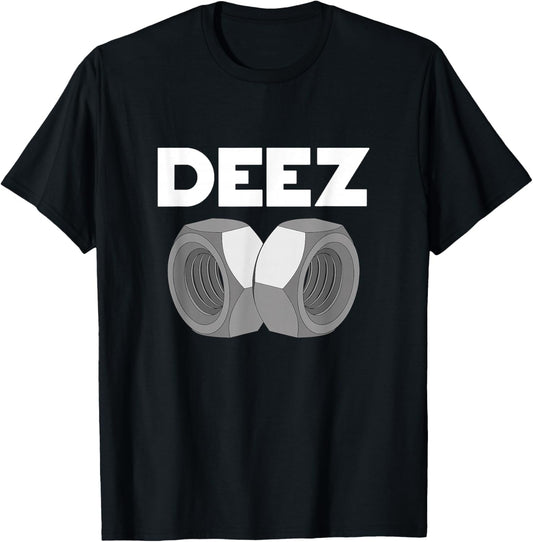 Deez Hex Nuts Funny Sarcasm Pun Trendy Memes T-Shirt - T-Shirt | Black
