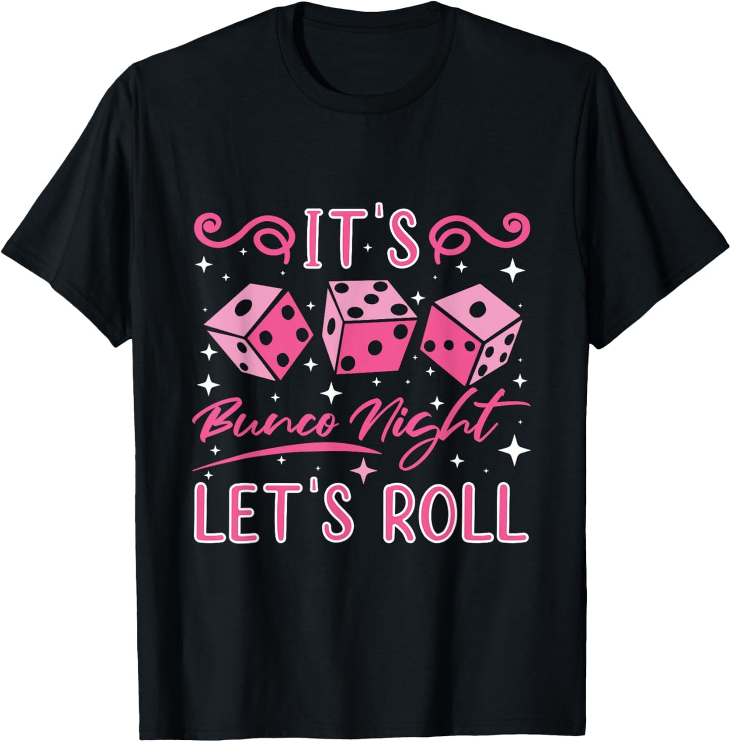 Let's Roll Bunco Game Night T-Shirt - T-Shirt | Black