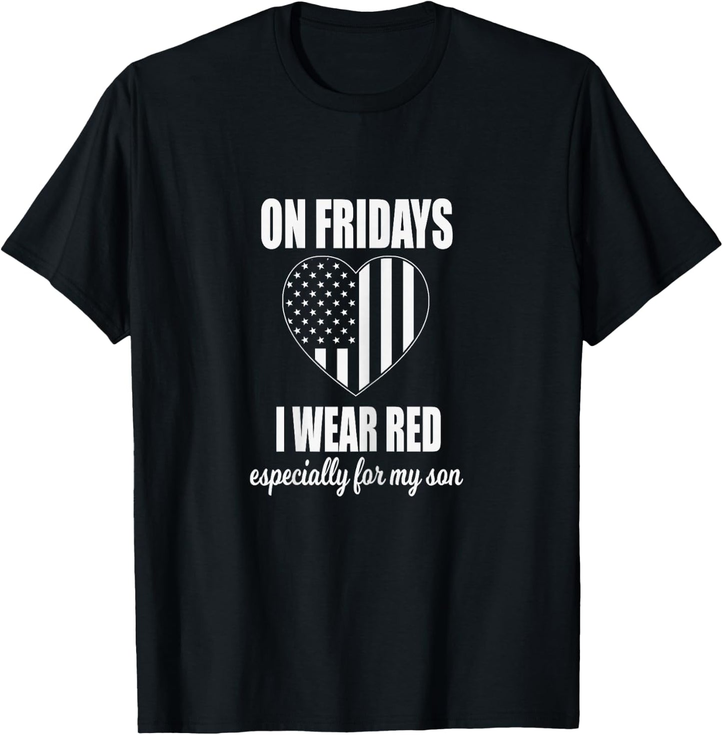 Deployed Son Design For Mom - Red Friday Military T-Shirt - T-Shirt | Black