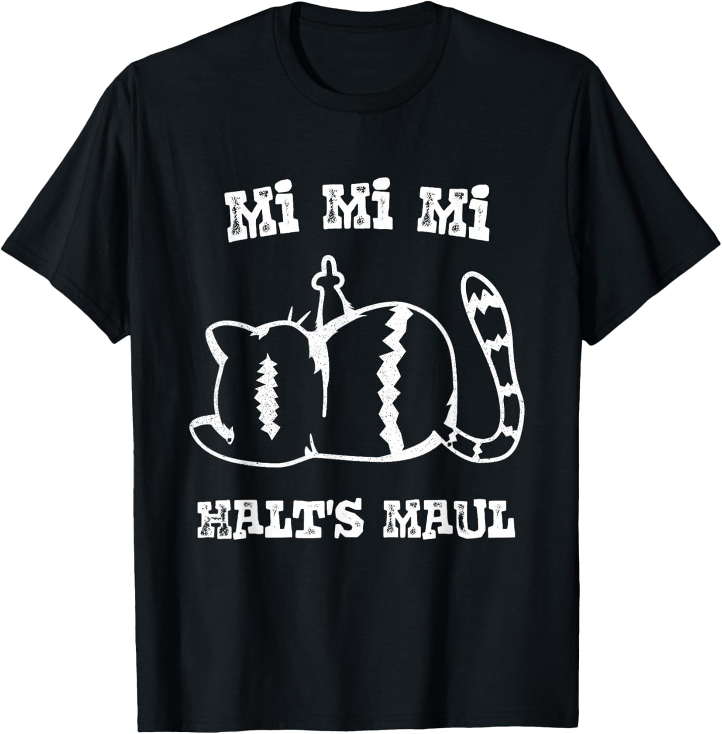 MI MI MI - Halts Maul - Gejammer, Jammern, genervte Katze T-Shirt - T-Shirt | Black