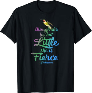 Though She be but Little She is Fierce Girl Power Gift T-Shirt - T-Shirt | Black