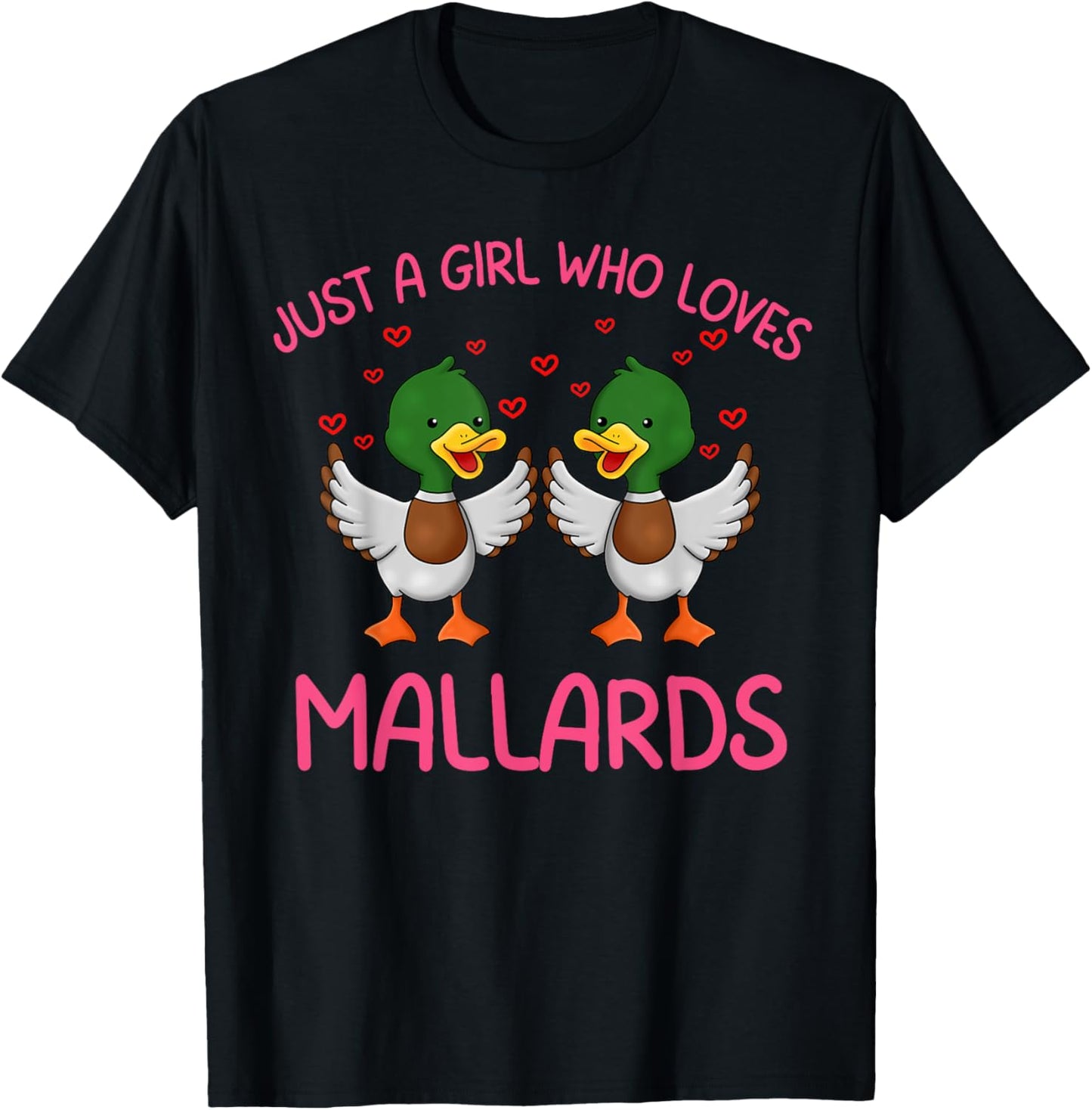 Just A Girl Who Loves Mallard Ducks Cute Funny Mallard Duck T-Shirt - T-Shirt | Black