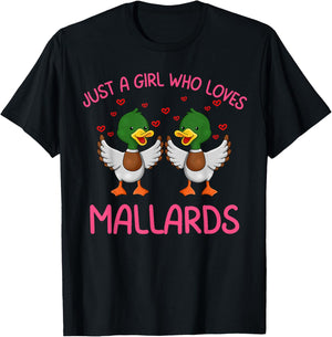 Just A Girl Who Loves Mallard Ducks Cute Funny Mallard Duck T-Shirt - T-Shirt | Black