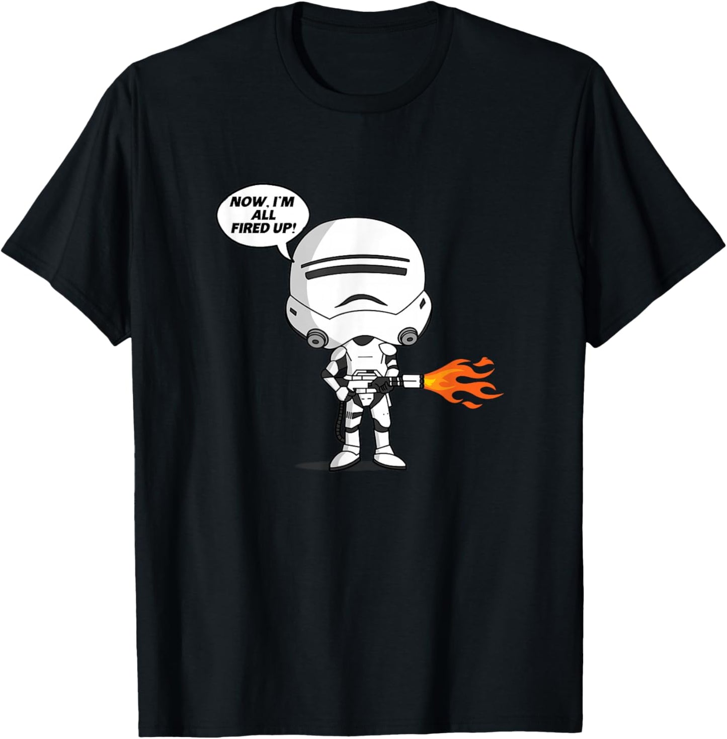 Star Wars: The Force Awakens Stormtrooper Now I'm Fired Up! T-Shirt - T-Shirt | Black