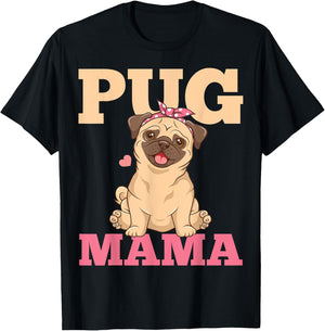 Pug Mama Mom Pug Lover T-Shirt - T-Shirt | Black