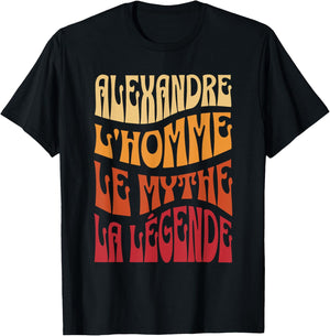 Alexandre Man Myth Legend Name Personalized Alexandre , Black, S T-Shirt - T-Shirt | Black