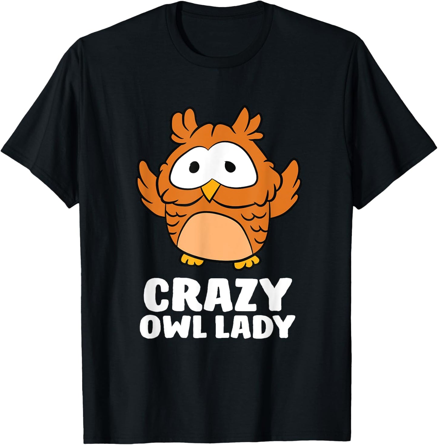 Crazy Owl Lady Funny Women Owls T-Shirt - T-Shirt | Black