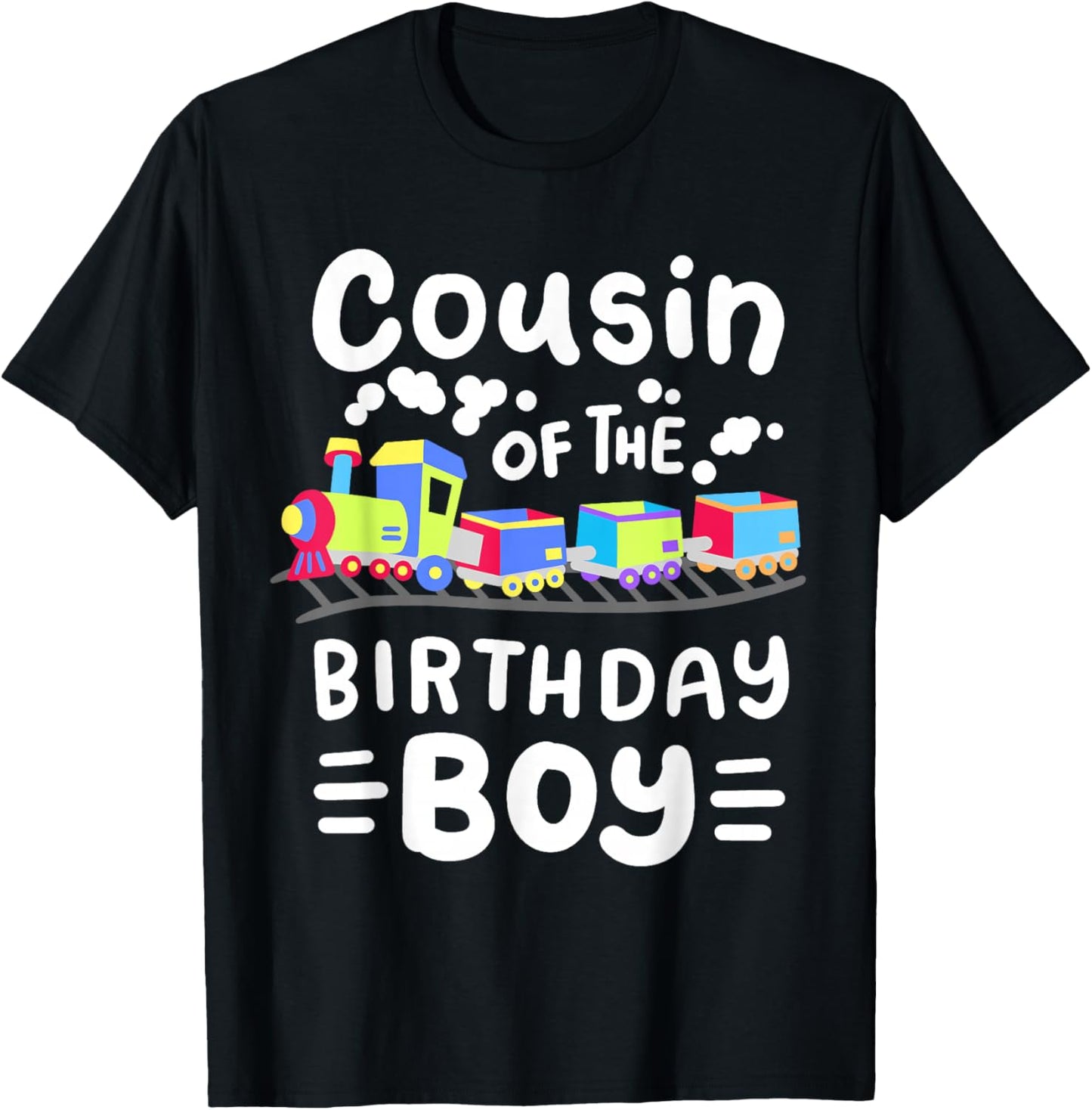 Cousin of the Birthday Boy Choo Choo Train Family Matching T-Shirt - T-Shirt | Black