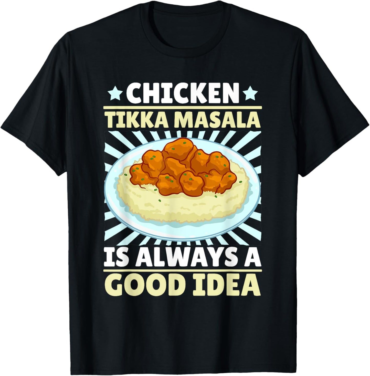 Chicken Tikka Masala Food Indian Recipe T-Shirt - T-Shirt | Black