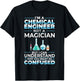 Chemical Engineer Funny Engineering Physics Chemistry T-Shirt - T-Shirt | Black